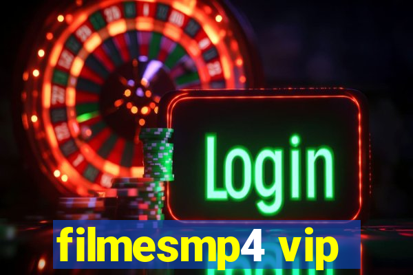 filmesmp4 vip